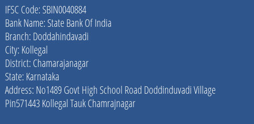 State Bank Of India Doddahindavadi Branch Chamarajanagar IFSC Code SBIN0040884