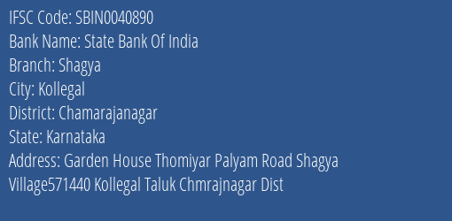 State Bank Of India Shagya Branch Chamarajanagar IFSC Code SBIN0040890