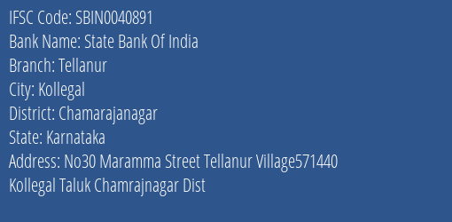 State Bank Of India Tellanur Branch Chamarajanagar IFSC Code SBIN0040891