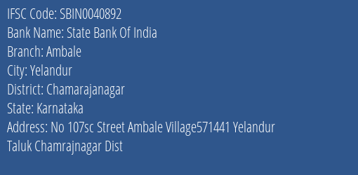 State Bank Of India Ambale Branch Chamarajanagar IFSC Code SBIN0040892