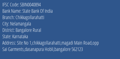 State Bank Of India Chikkagollarahatti Branch Bangalore Rural IFSC Code SBIN0040894