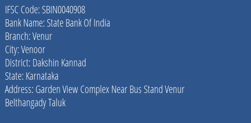 State Bank Of India Venur Branch, Branch Code 040908 & IFSC Code Sbin0040908