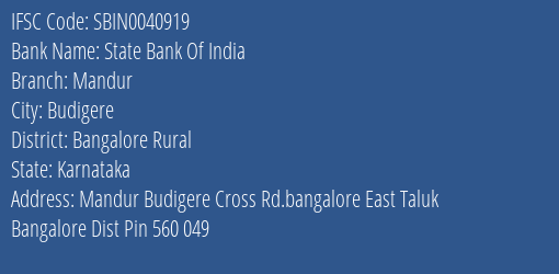 State Bank Of India Mandur Branch Bangalore Rural IFSC Code SBIN0040919
