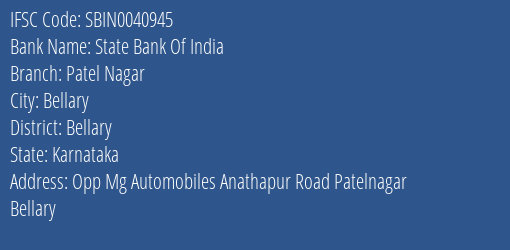 State Bank Of India Patel Nagar Branch Bellary IFSC Code SBIN0040945