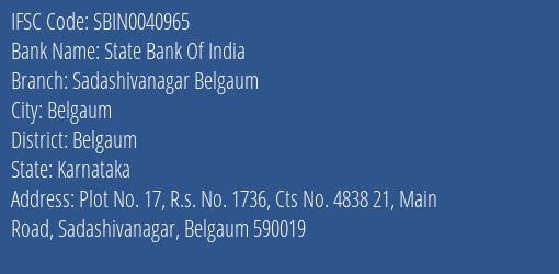 State Bank Of India Sadashivanagar Belgaum Branch, Branch Code 040965 & IFSC Code Sbin0040965