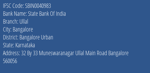 State Bank Of India Ullal Branch Bangalore Urban IFSC Code SBIN0040983