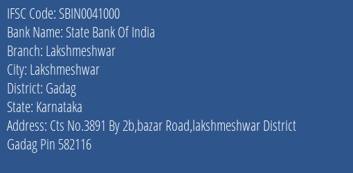 State Bank Of India Lakshmeshwar Branch Gadag IFSC Code SBIN0041000