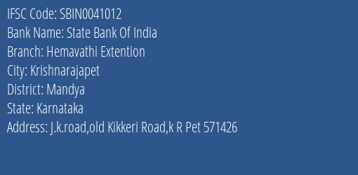 State Bank Of India Hemavathi Extention Branch Mandya IFSC Code SBIN0041012