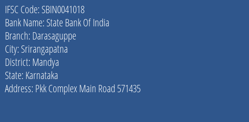 State Bank Of India Darasaguppe Branch Mandya IFSC Code SBIN0041018