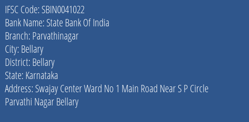 State Bank Of India Parvathinagar Branch Bellary IFSC Code SBIN0041022