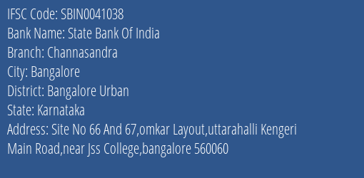 State Bank Of India Channasandra Branch Bangalore Urban IFSC Code SBIN0041038
