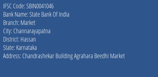 State Bank Of India Market Branch Hassan IFSC Code SBIN0041046
