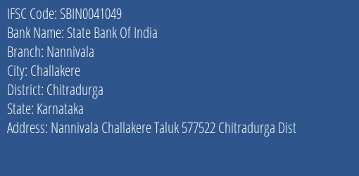 State Bank Of India Nannivala Branch Chitradurga IFSC Code SBIN0041049