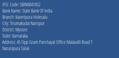 State Bank Of India Kaveripura Holesalu Branch Mysore IFSC Code SBIN0041052