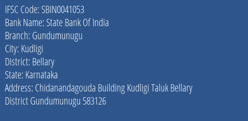 State Bank Of India Gundumunugu Branch Bellary IFSC Code SBIN0041053