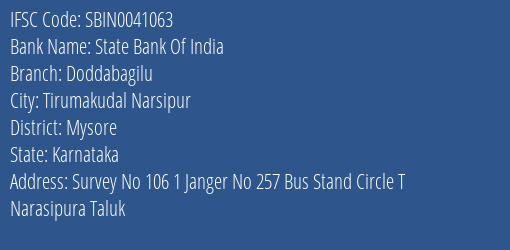 State Bank Of India Doddabagilu Branch Mysore IFSC Code SBIN0041063