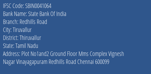 State Bank Of India Redhills Road Branch Thiruvallur IFSC Code SBIN0041064