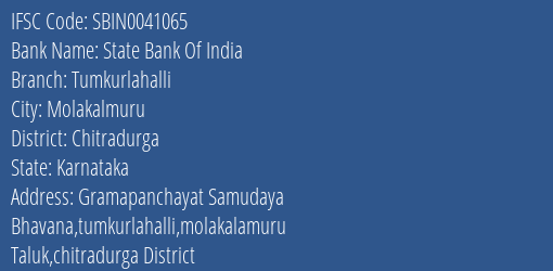 State Bank Of India Tumkurlahalli Branch Chitradurga IFSC Code SBIN0041065