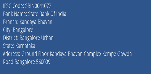 State Bank Of India Kandaya Bhavan Branch Bangalore Urban IFSC Code SBIN0041072
