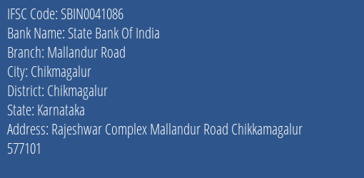 State Bank Of India Mallandur Road Branch Chikmagalur IFSC Code SBIN0041086