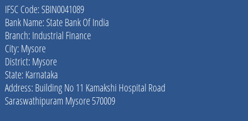 State Bank Of India Industrial Finance Branch Mysore IFSC Code SBIN0041089