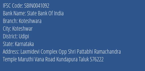 State Bank Of India Koteshwara Branch Udipi IFSC Code SBIN0041092