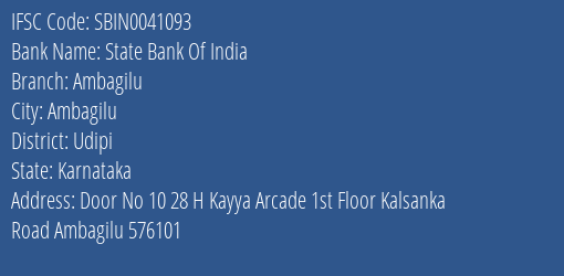 State Bank Of India Ambagilu Branch Udipi IFSC Code SBIN0041093