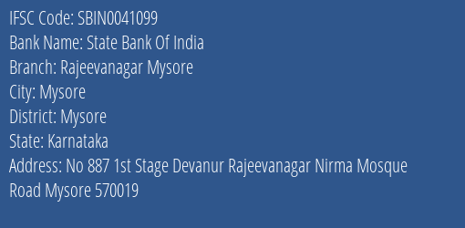 State Bank Of India Rajeevanagar Mysore Branch Mysore IFSC Code SBIN0041099