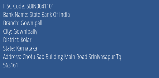 State Bank Of India Gownipalli Branch Kolar IFSC Code SBIN0041101