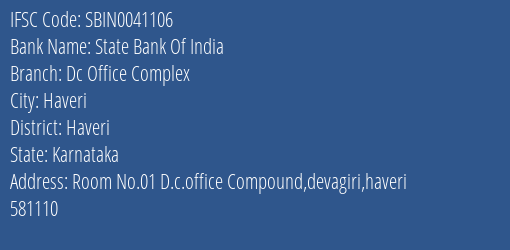 State Bank Of India Dc Office Complex Branch Haveri IFSC Code SBIN0041106