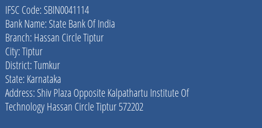 State Bank Of India Hassan Circle Tiptur Branch Tumkur IFSC Code SBIN0041114