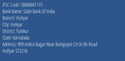 State Bank Of India Huliyar Branch Tumkur IFSC Code SBIN0041115