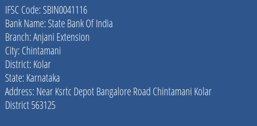 State Bank Of India Anjani Extension Branch Kolar IFSC Code SBIN0041116
