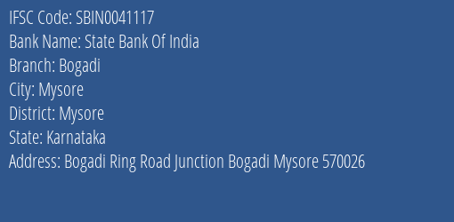 State Bank Of India Bogadi Branch Mysore IFSC Code SBIN0041117