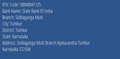 State Bank Of India Siddaganga Mutt Branch Tumkur IFSC Code SBIN0041125
