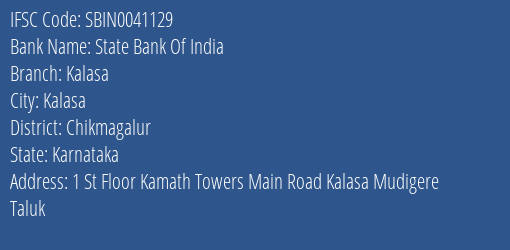 State Bank Of India Kalasa Branch Chikmagalur IFSC Code SBIN0041129