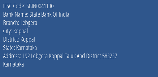 State Bank Of India Lebgera Branch Koppal IFSC Code SBIN0041130
