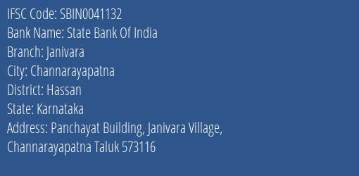 State Bank Of India Janivara Branch Hassan IFSC Code SBIN0041132