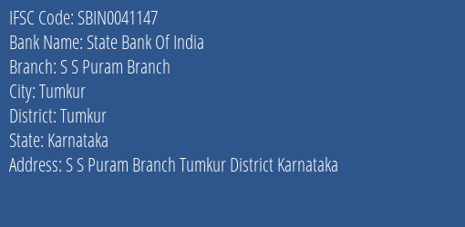 State Bank Of India S S Puram Branch Branch Tumkur IFSC Code SBIN0041147