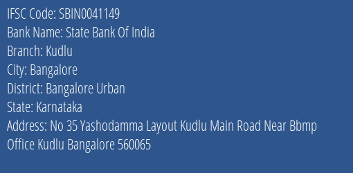 State Bank Of India Kudlu Branch Bangalore Urban IFSC Code SBIN0041149