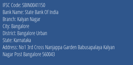 State Bank Of India Kalyan Nagar Branch Bangalore Urban IFSC Code SBIN0041150
