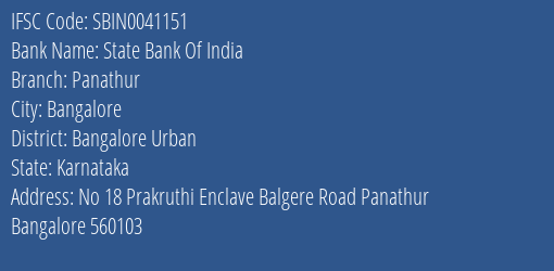 State Bank Of India Panathur Branch Bangalore Urban IFSC Code SBIN0041151