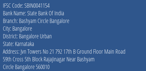 State Bank Of India Bashyam Circle Bangalore Branch Bangalore Urban IFSC Code SBIN0041154