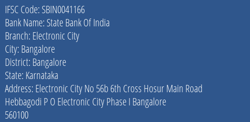State Bank Of India Electronic City Branch Bangalore IFSC Code SBIN0041166