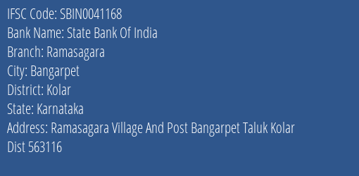 State Bank Of India Ramasagara Branch Kolar IFSC Code SBIN0041168