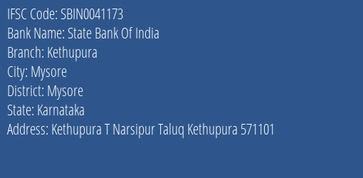 State Bank Of India Kethupura Branch Mysore IFSC Code SBIN0041173