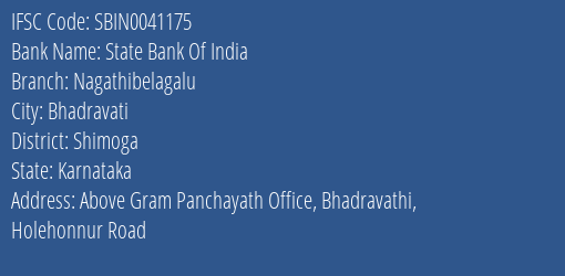 State Bank Of India Nagathibelagalu Branch Shimoga IFSC Code SBIN0041175