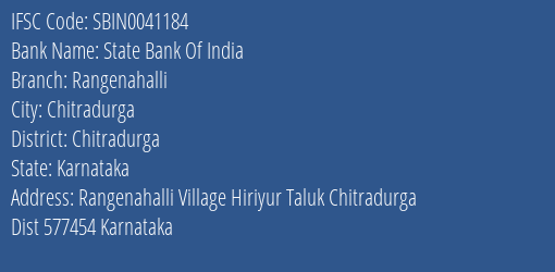 State Bank Of India Rangenahalli Branch Chitradurga IFSC Code SBIN0041184