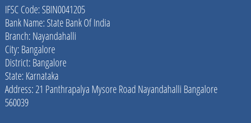 State Bank Of India Nayandahalli Branch Bangalore IFSC Code SBIN0041205