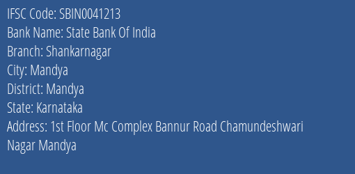 State Bank Of India Shankarnagar Branch Mandya IFSC Code SBIN0041213